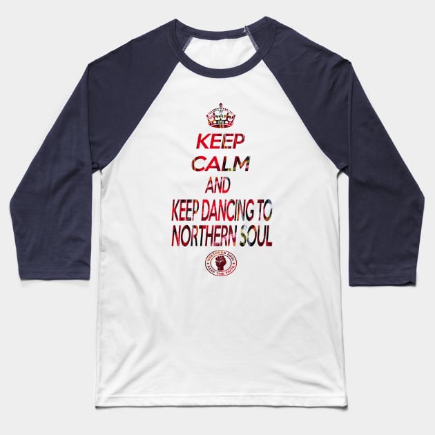 Keep calm Northern soul in Tartan Baseball T-Shirt by Grant's Pics